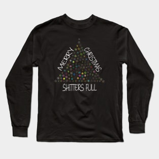 merry christmas shitters full Long Sleeve T-Shirt